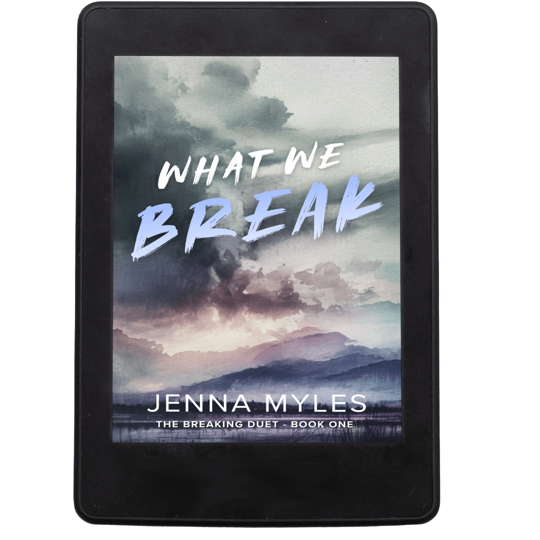 *PREORDER* What We Break (The Breaking Duet, Book 1)